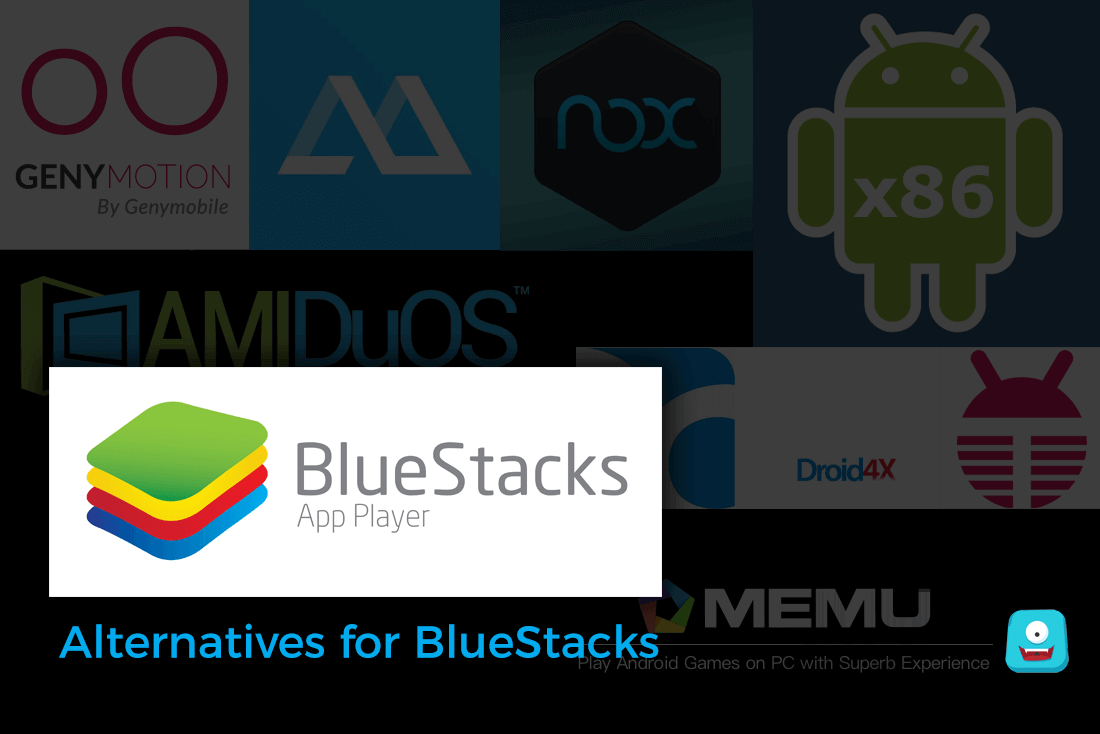 Best Alternatives for BlueStacks