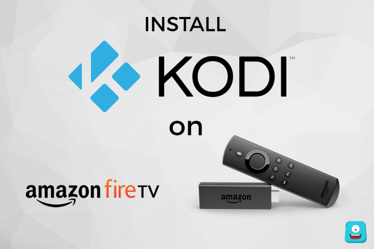 How to Install Kodi on Fire Stick (Quick Installation Guide)