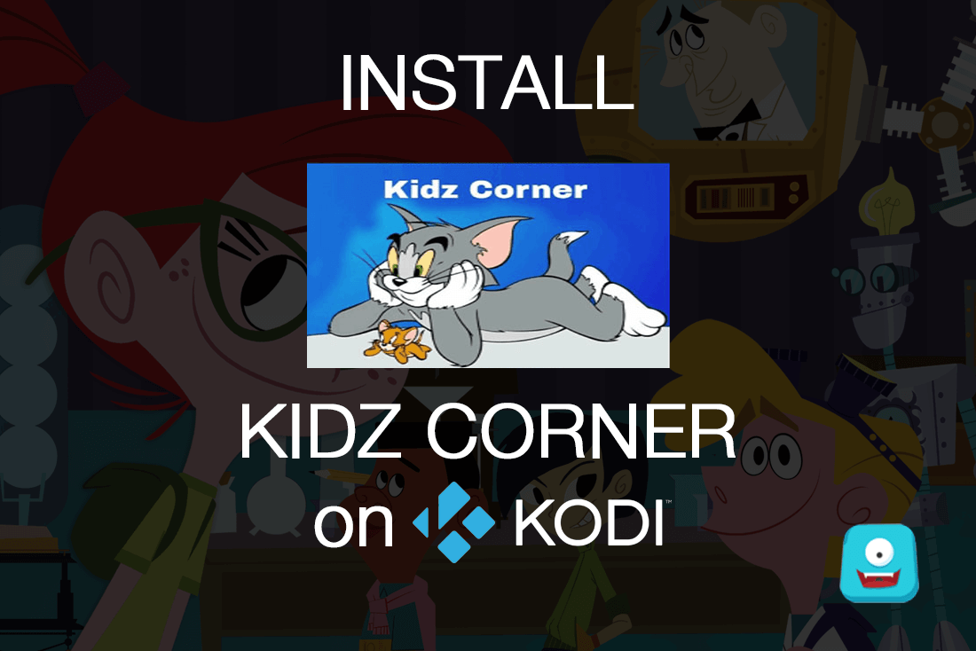 How to Install Kidz Corner on Kodi
