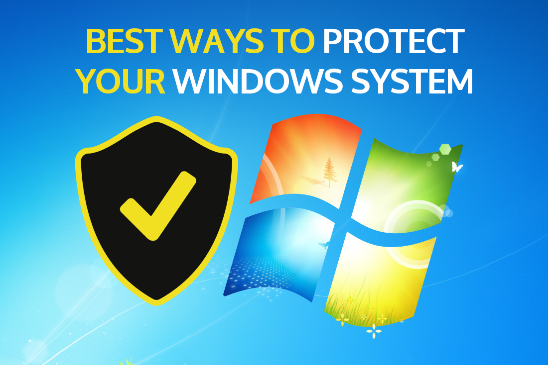 Best Ways to Protect Your Windows Computer